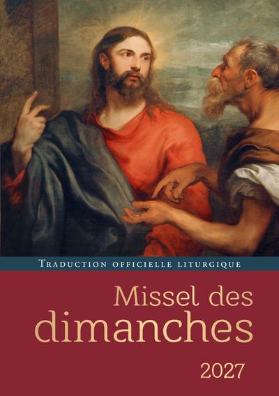 Missel des dimanches : Traduction officielle liturgique (édition 2027)