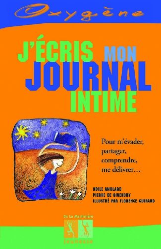 J'écris mon journal intime ; pour m'évader, partager, comprendre, me délivrer... - flash vidéo