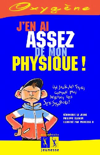 J'en ai assez de mon physique ! - flash vidéo