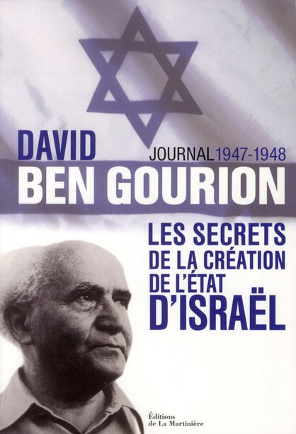 Journal 1947-1948 ; les secrets de la création de l'Etat d'Israël