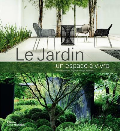 Le jardin ; un espace à vivre