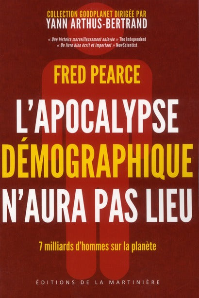 L'apocalypse démographique n'aura pas lieu ; 7 milliards d'hommes sur la planète
