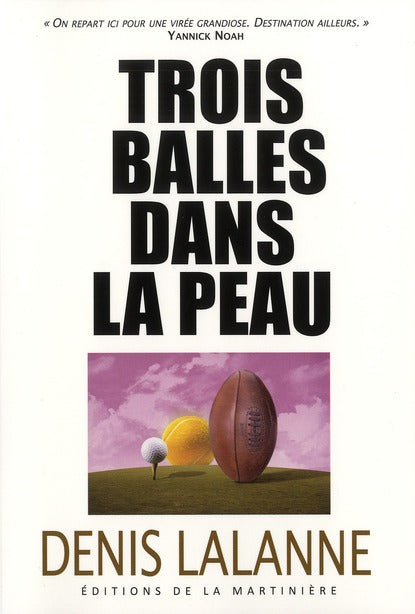 Trois balles dans la peau