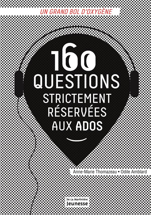 160 questions strictement réservées aux ados