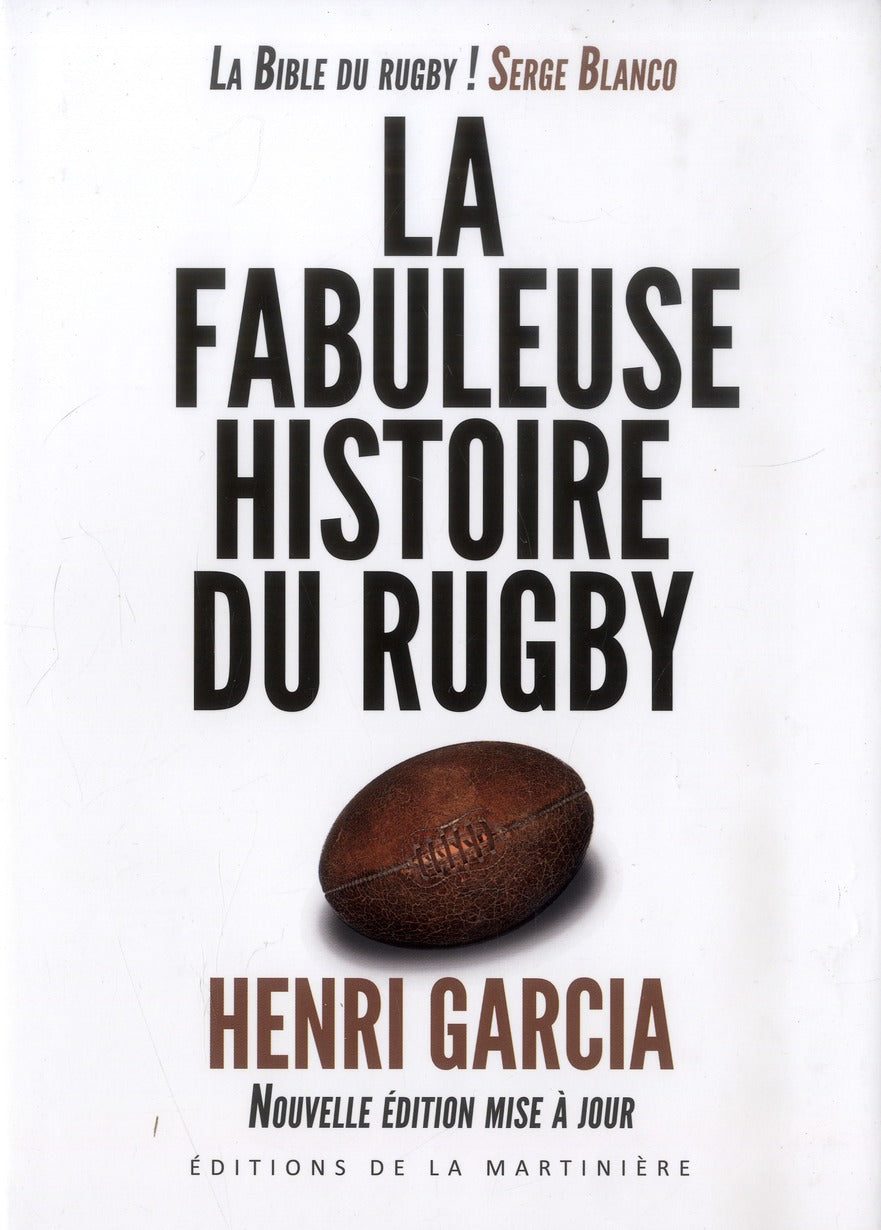 La fabuleuse histoire du rugby
