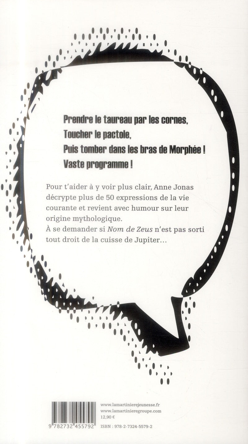 Nom de Zeus ; du talon d'Achille à la cuisse de Jupiter, 50 expressions de la mythologie