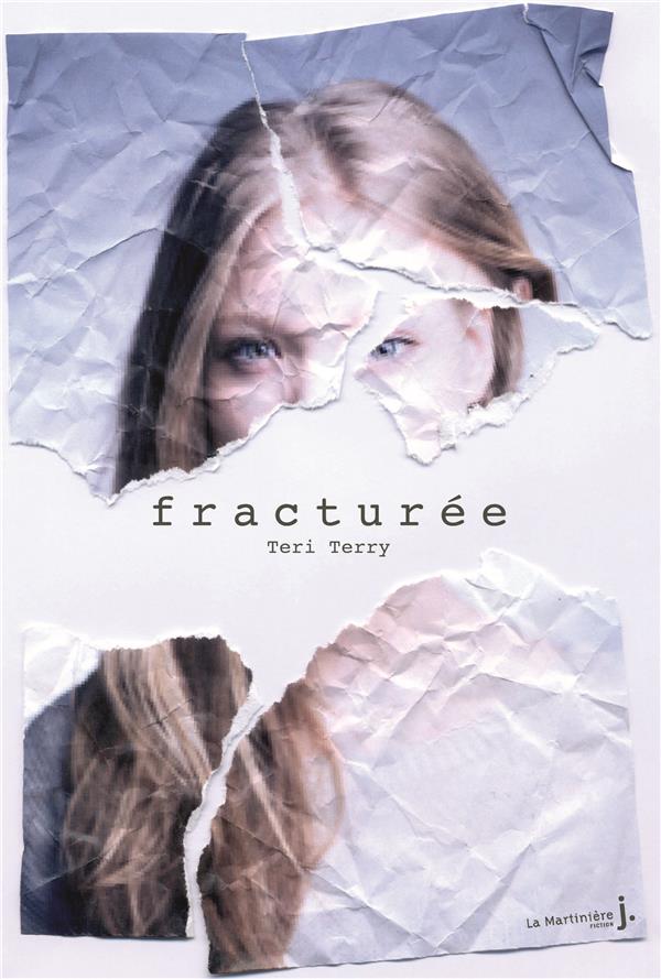Effacée Tome 2 ; fracturée