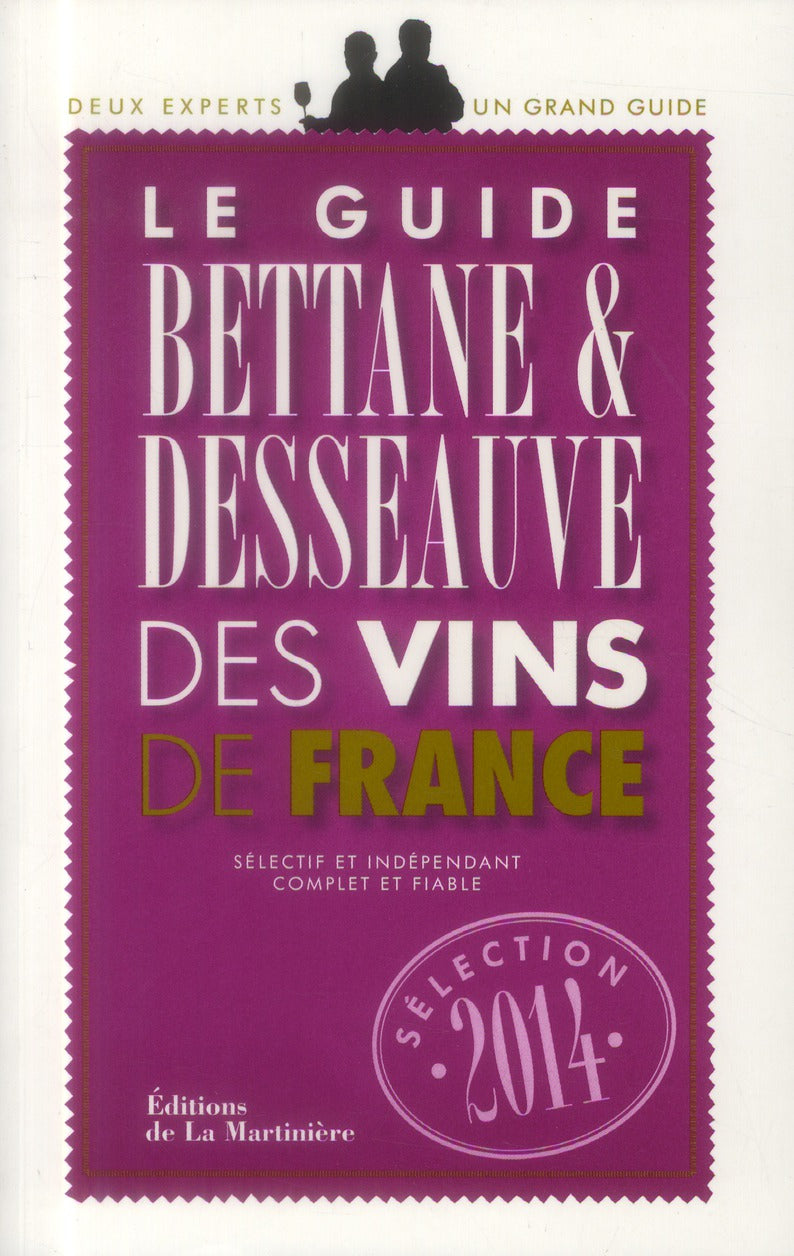 Guide Bettane et Desseauve des vins de France ; sélection 2014 - flash vidéo