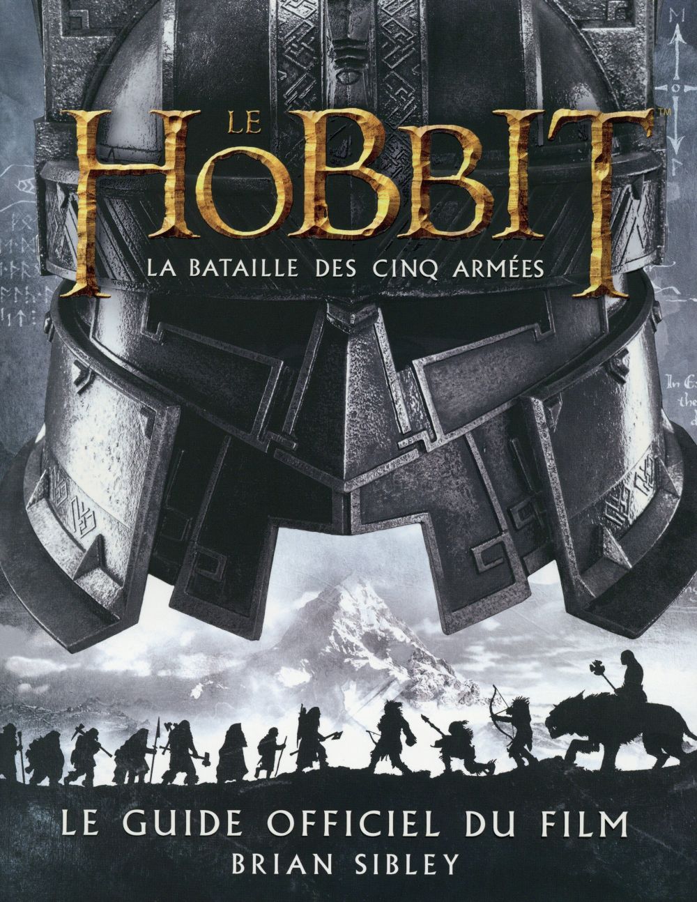 Le Hobbit ; la bataille des cinq armées ; le guide officiel du film - flash vidéo