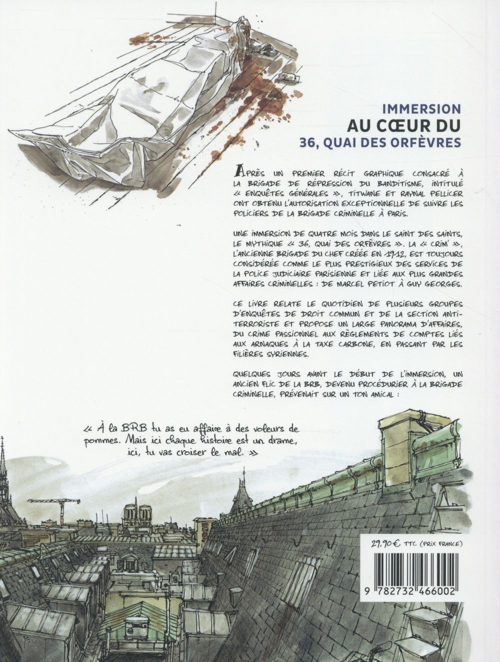 Brigade criminelle ; immersion au coeur du 36, quai des Orfèvres