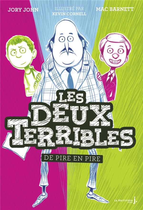 Les deux terribles ; de pire en pire