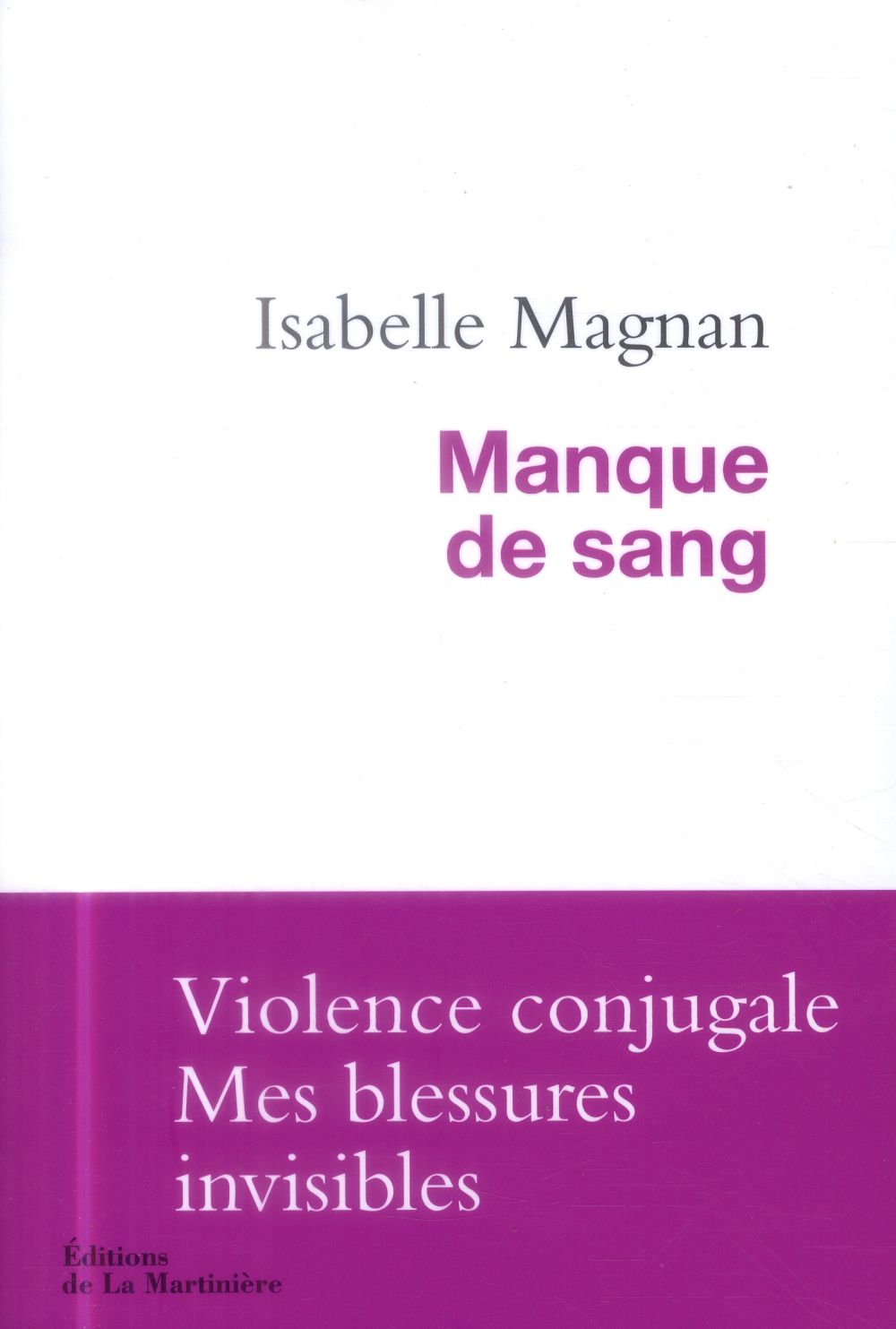 Manque de sang ; violence conjugale, mes blessures invisibles - flash vidéo
