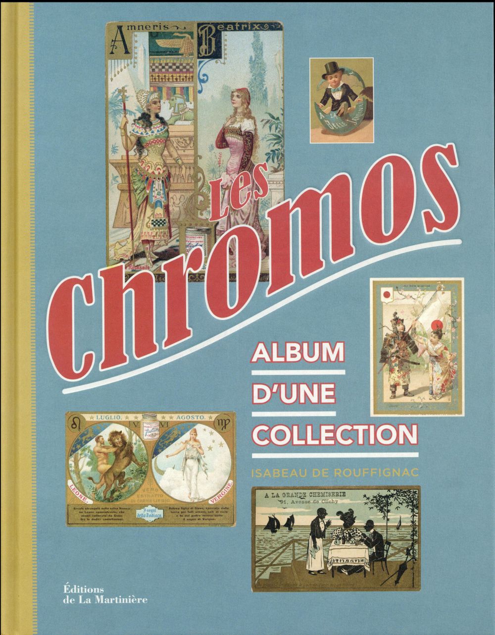 Les chromos ; album d'une collection