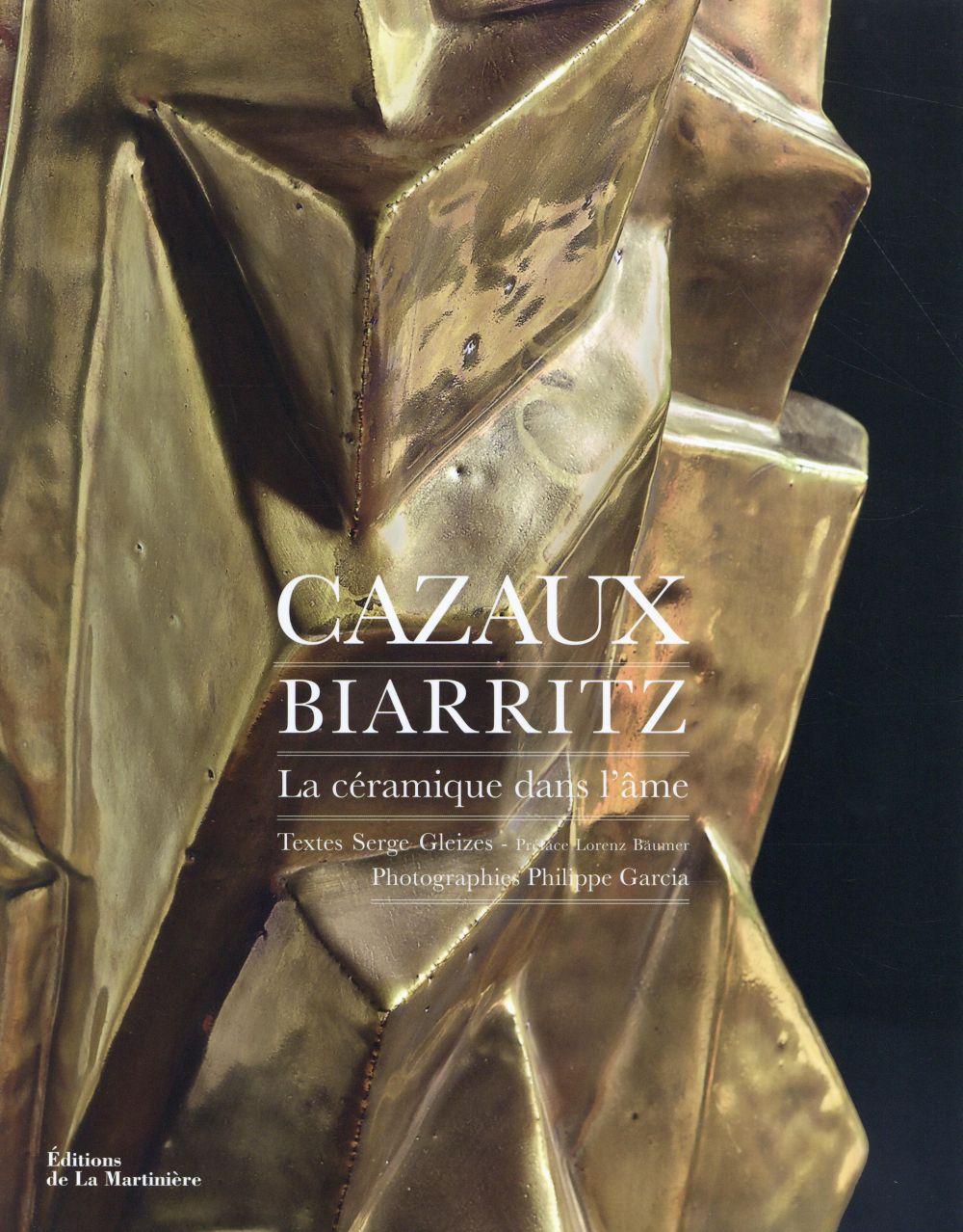 Cazaux, Biarritz ; la céramique dans l'âme