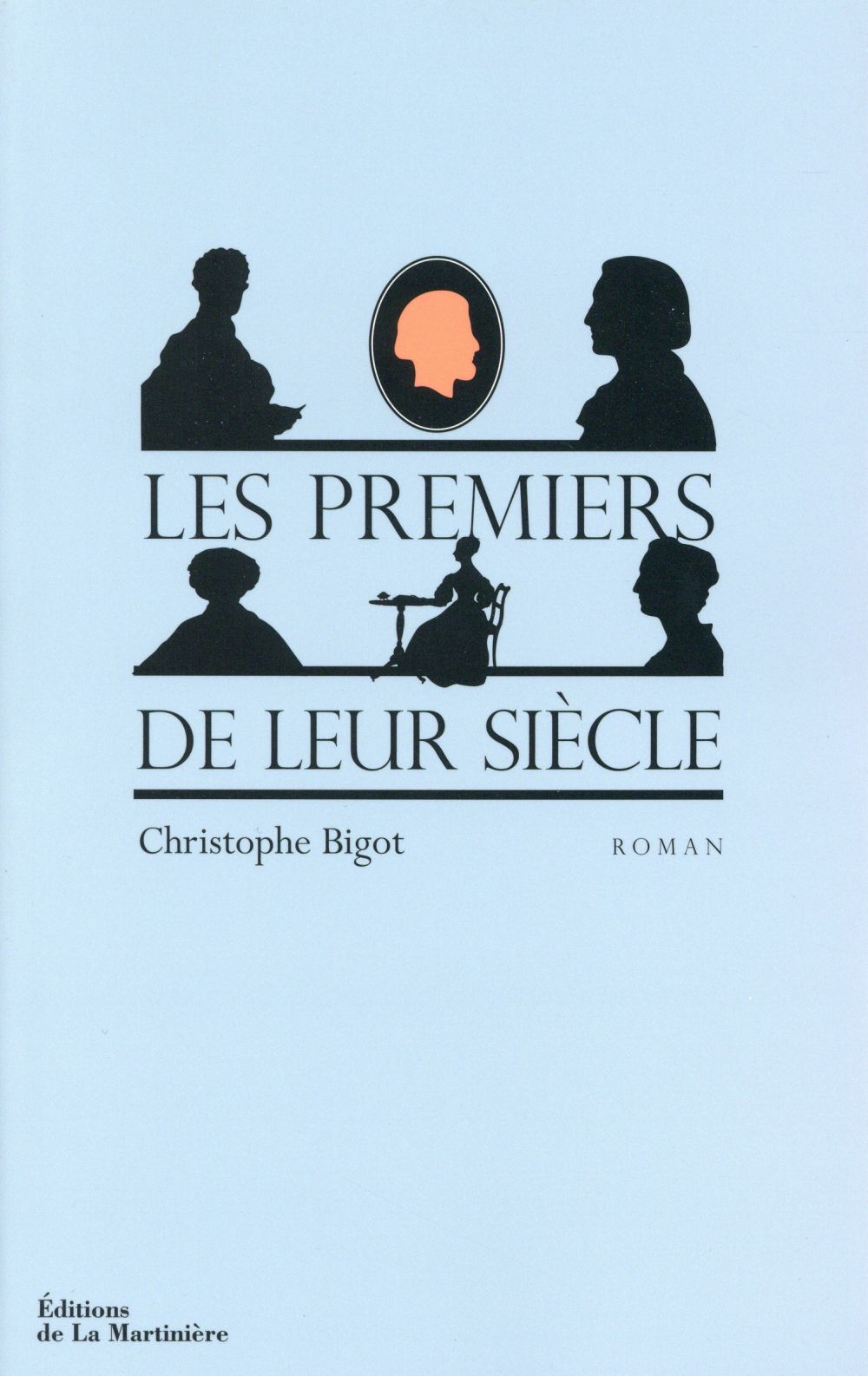 Les premiers de leur siècle