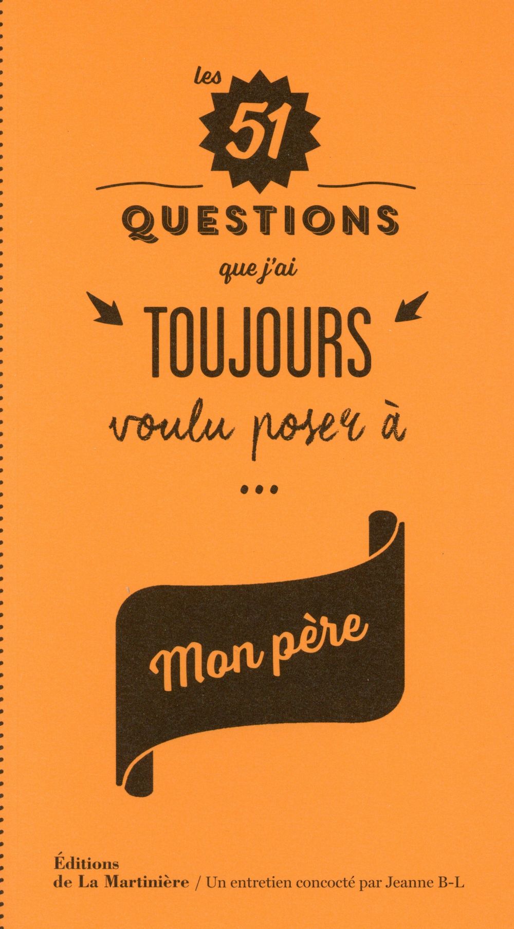 Les 51 questions que j'ai toujours voulu poser à mon père - flash vidéo