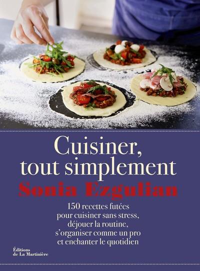 Cuisiner, tout simplement ; 150 recettes futées - flash vidéo