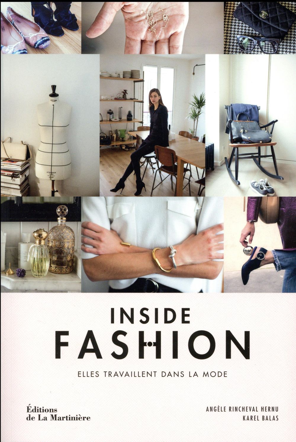 Inside fashion ; elles travaillent dans la mode