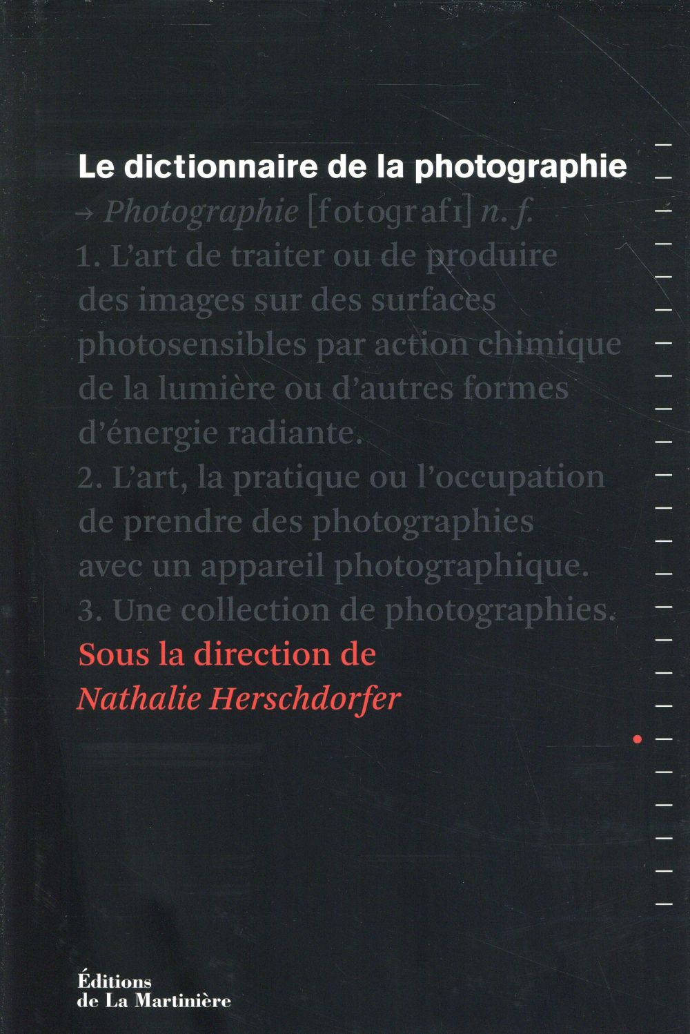 Le dictionnaire de la photographie