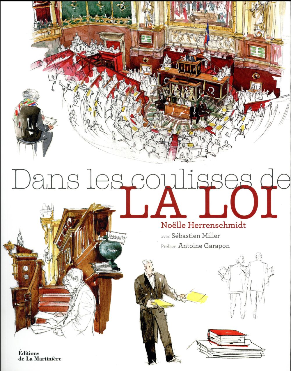 Dans les coulisses de la loi