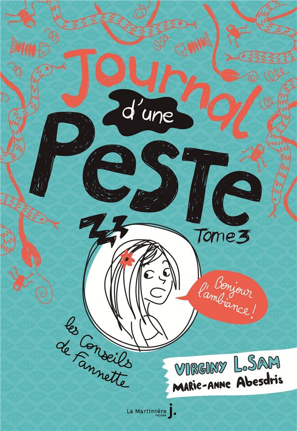 Journal d'une peste Tome 3 : bonjour l'ambiance !