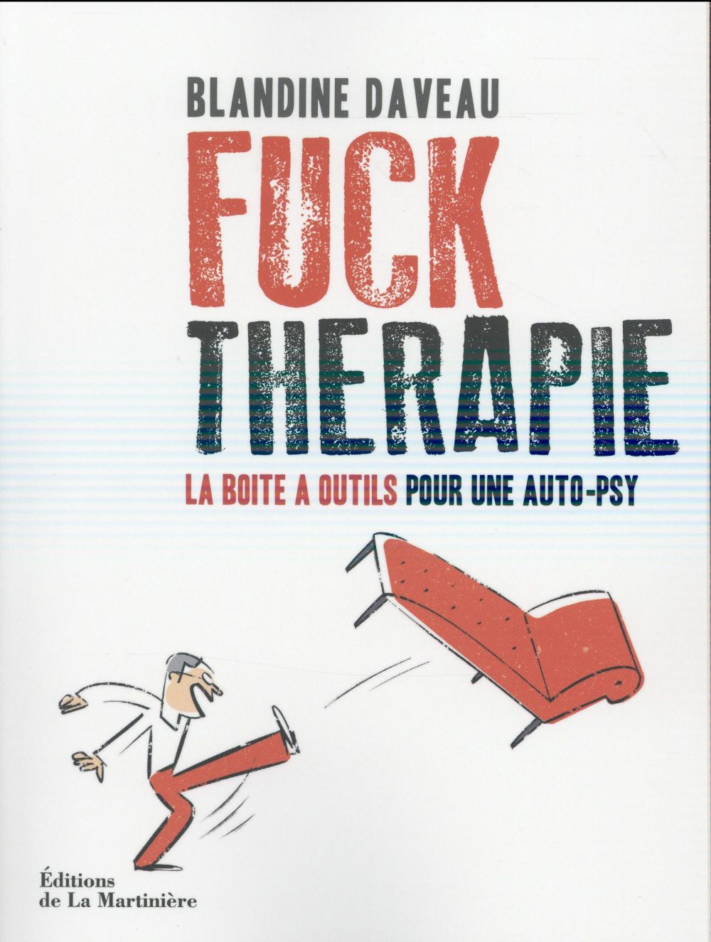 Fuck Thérapie ; la boîte à outils pour une auto-psy - flash vidéo