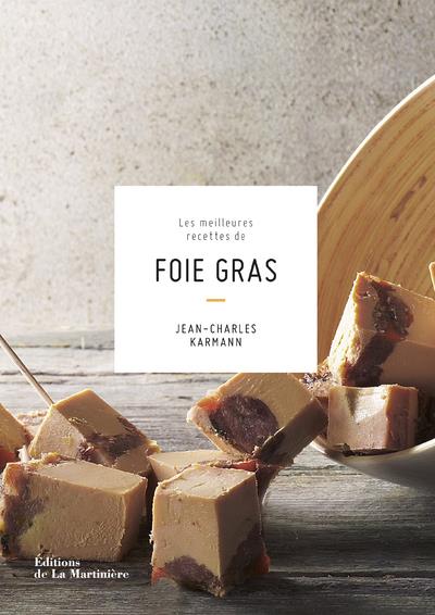 Les meilleures recettes de foie gras - flash vidéo