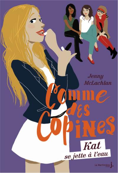 Comme des copines Tome 3 ; Kat se jette à l'eau