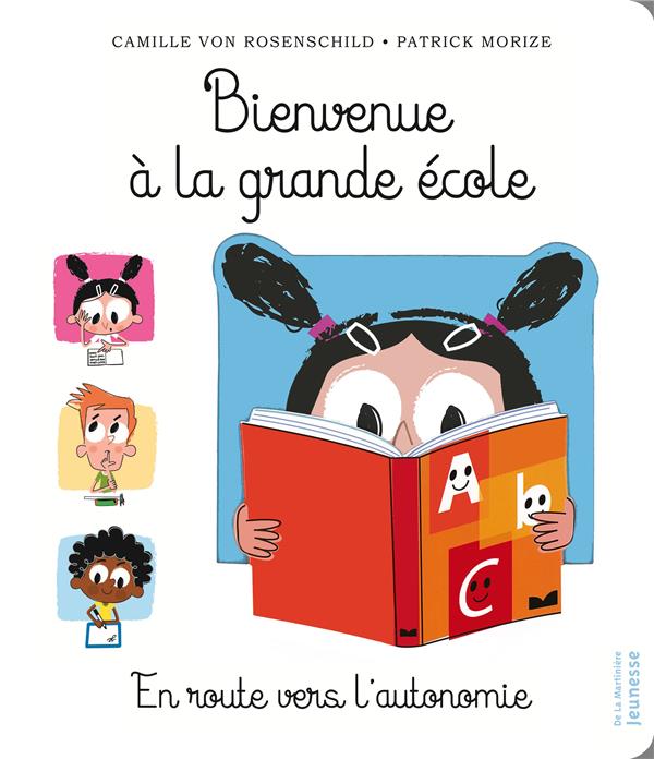 Bienvenue à la grande école ; en route vers l'autonomie