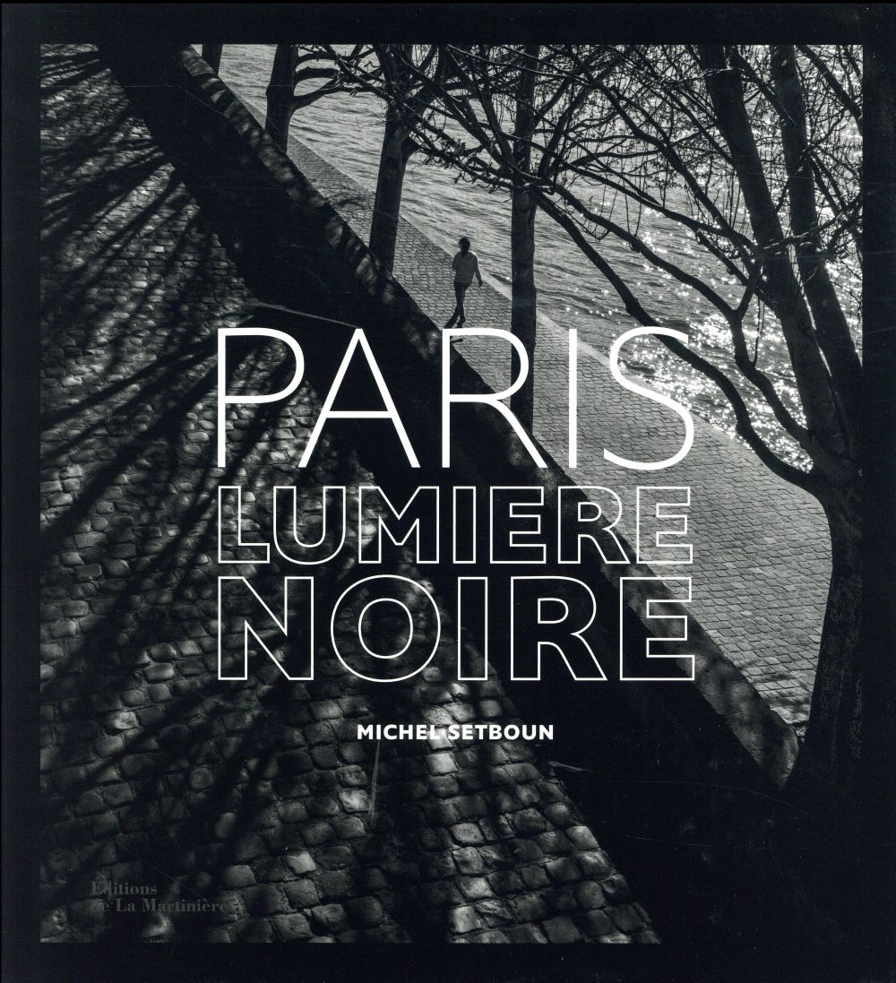 Paris ; lumière noire