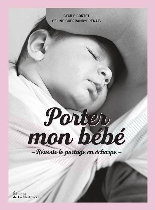 Porter mon bébé ; réussir le portage en écharpe - flash vidéo