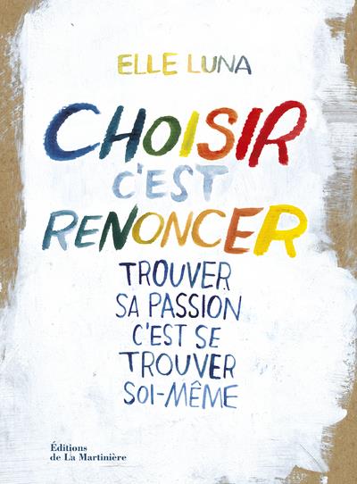 Choisir, c'est renoncer
