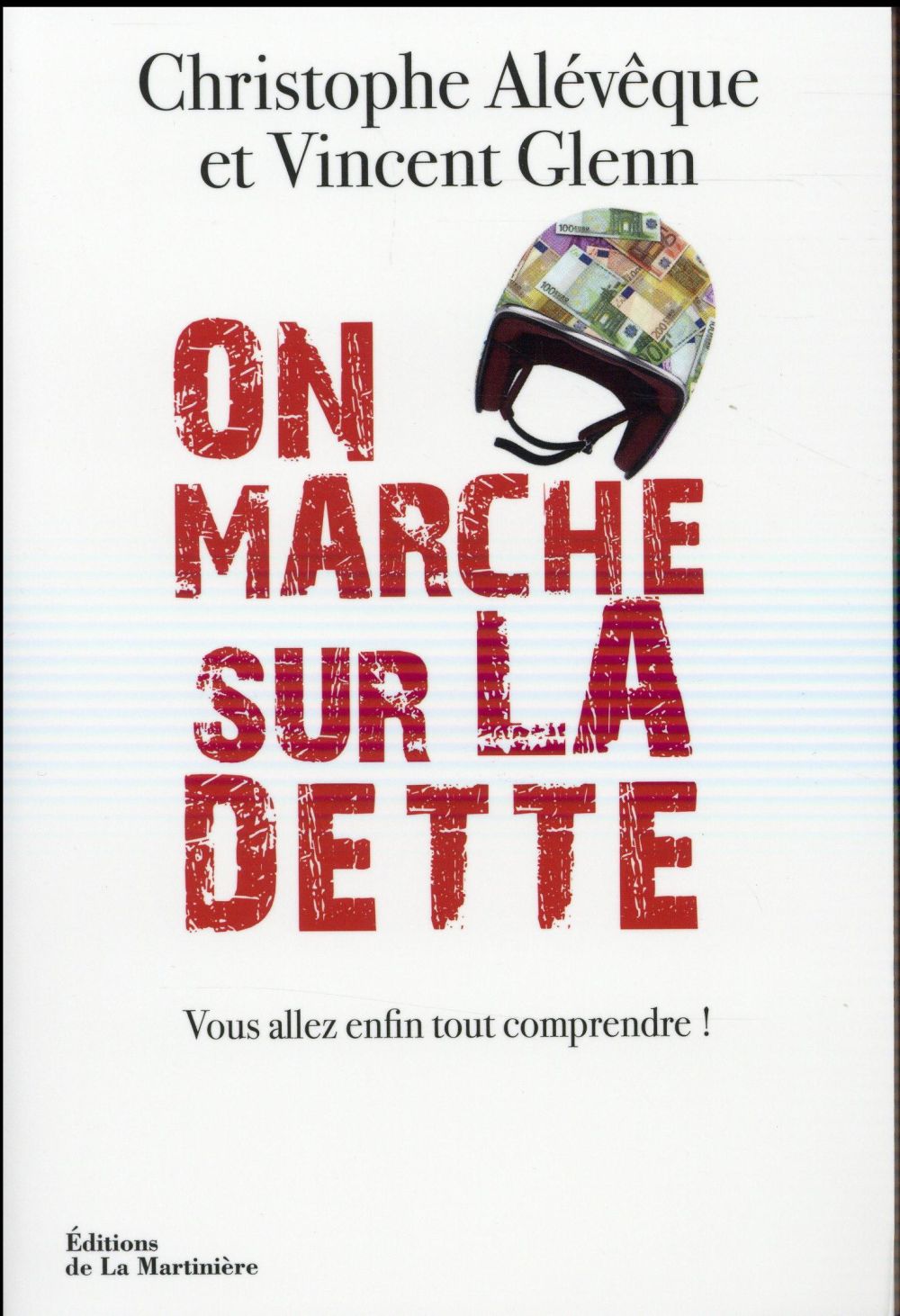 On marche sur la dette ; vous allez enfin tout comprendre