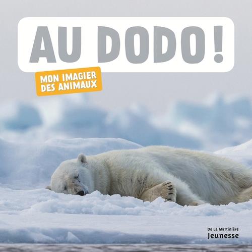 Au dodo ! mon imagier des animaux
