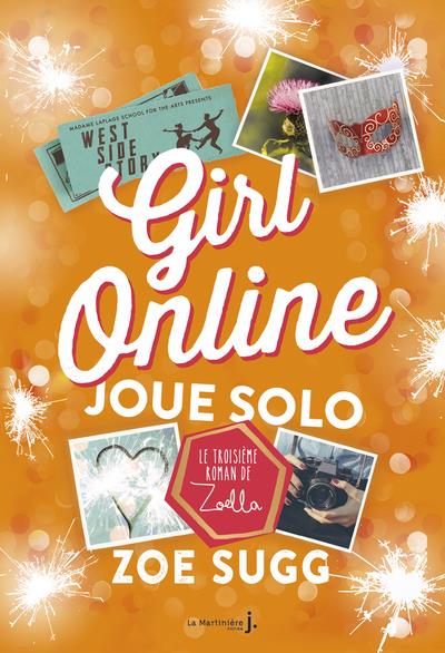 Girl online Tome 3 : joue solo