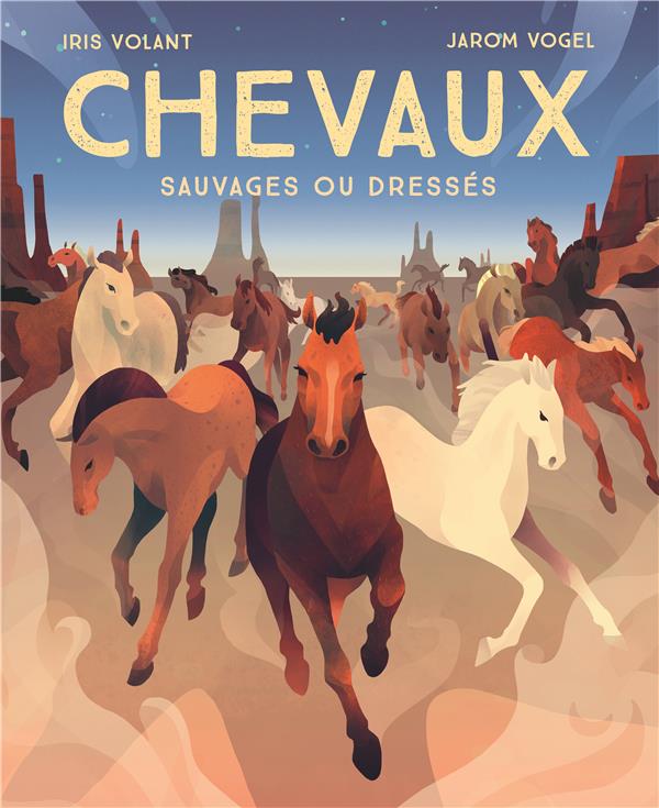 Chevaux ; sauvages ou dressés