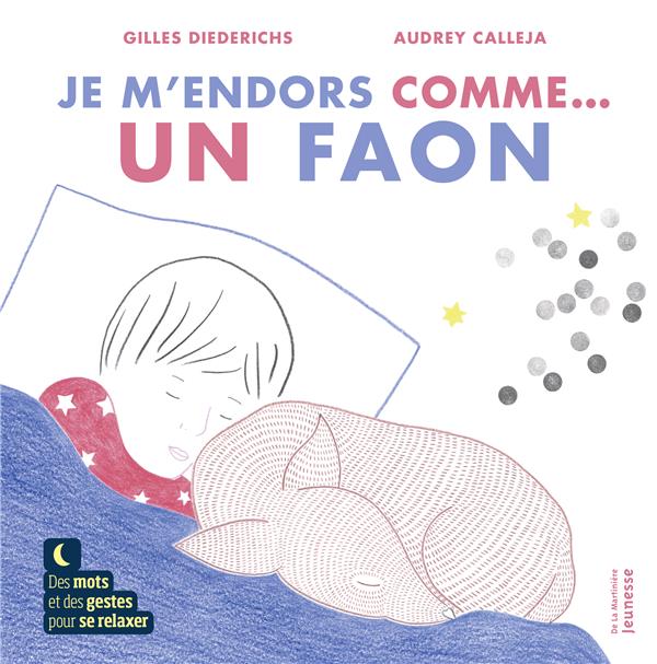 Je m'endors comme... un faon