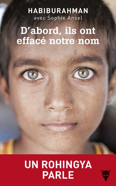D'abord, ils ont effacé notre nom ; un Rohingya parle