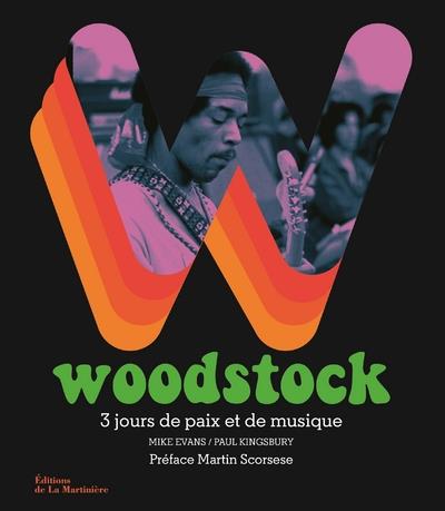 Woodstock ; 3 jours de paix et de musique