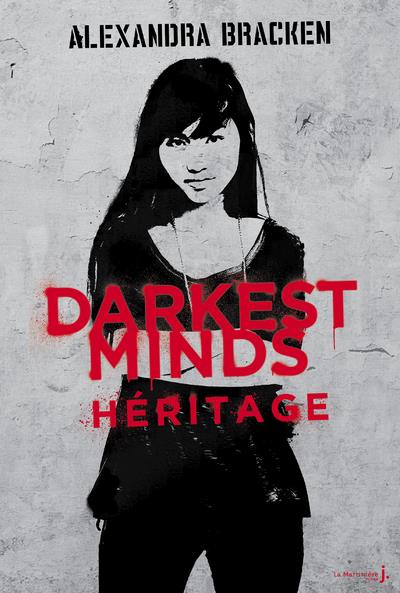 Darkest minds Tome 4 : héritage
