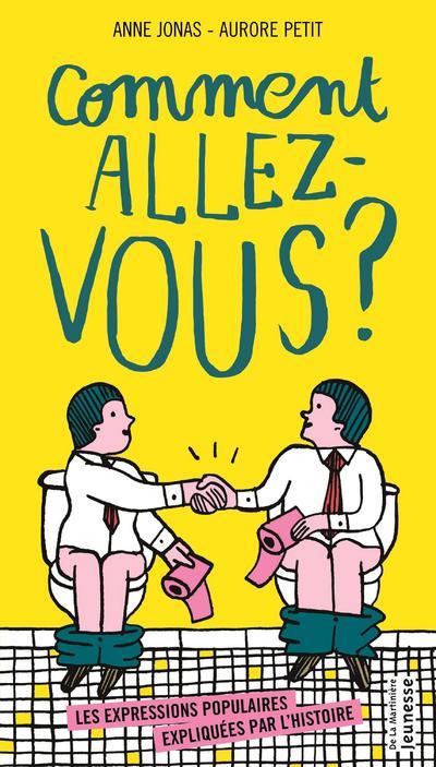 Comment allez-vous ? les expressions populaires expliquées par l'histoire