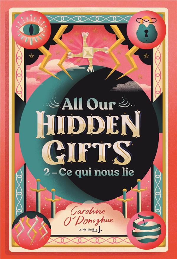 All our hidden gifts Tome 2 : ce qui nous lie