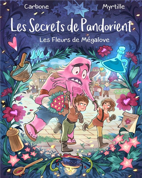 Les secrets de Pandorient Tome 1 : les fleurs de Mégalove - flash vidéo