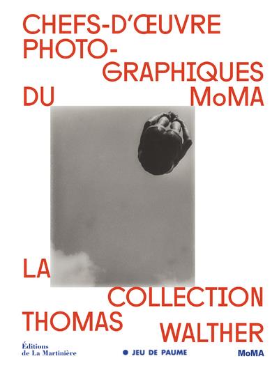 Chefs-d'oeuvre photographiques du MoMA : la collection de Thomas Walther