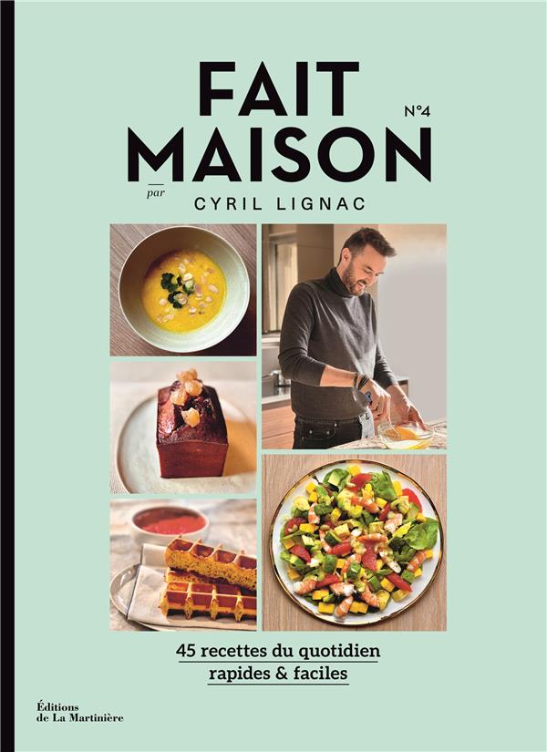 Fait maison par Cyril Lignac Tome 4
