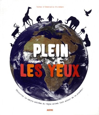 Plein les yeux ; déouvrez la nature extreme du règne animal tout autour de la plan7te ! - flash vidéo