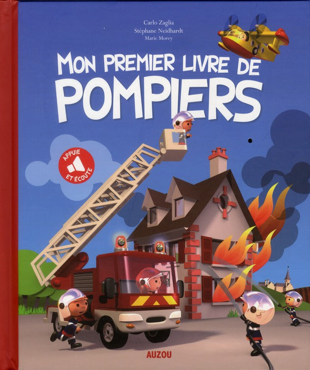 Mon premier livre de pompiers ; appuie et écoute - flash vidéo
