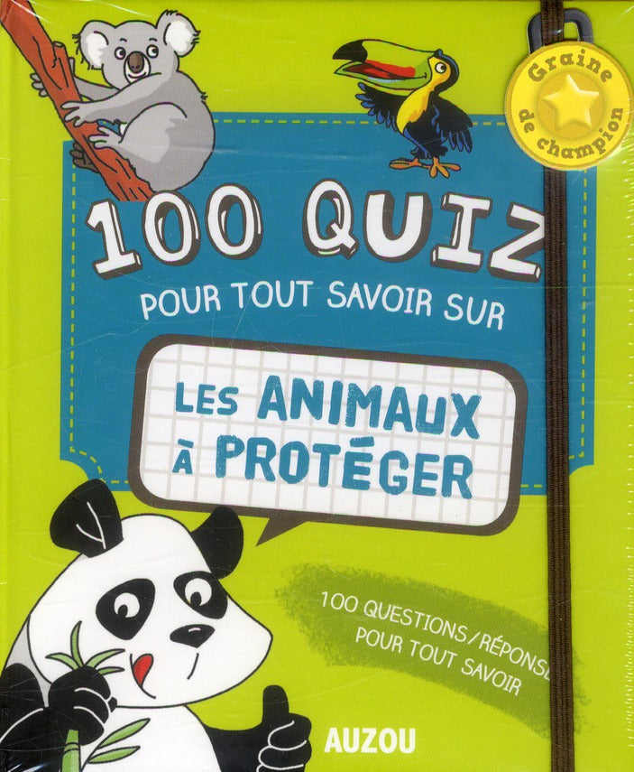 Graine de champion : 100 quiz pour tout savoir sur les animaux à protéger - flash vidéo
