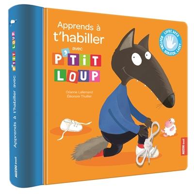 Apprends à t'habiller avec p'tit loup - flash vidéo