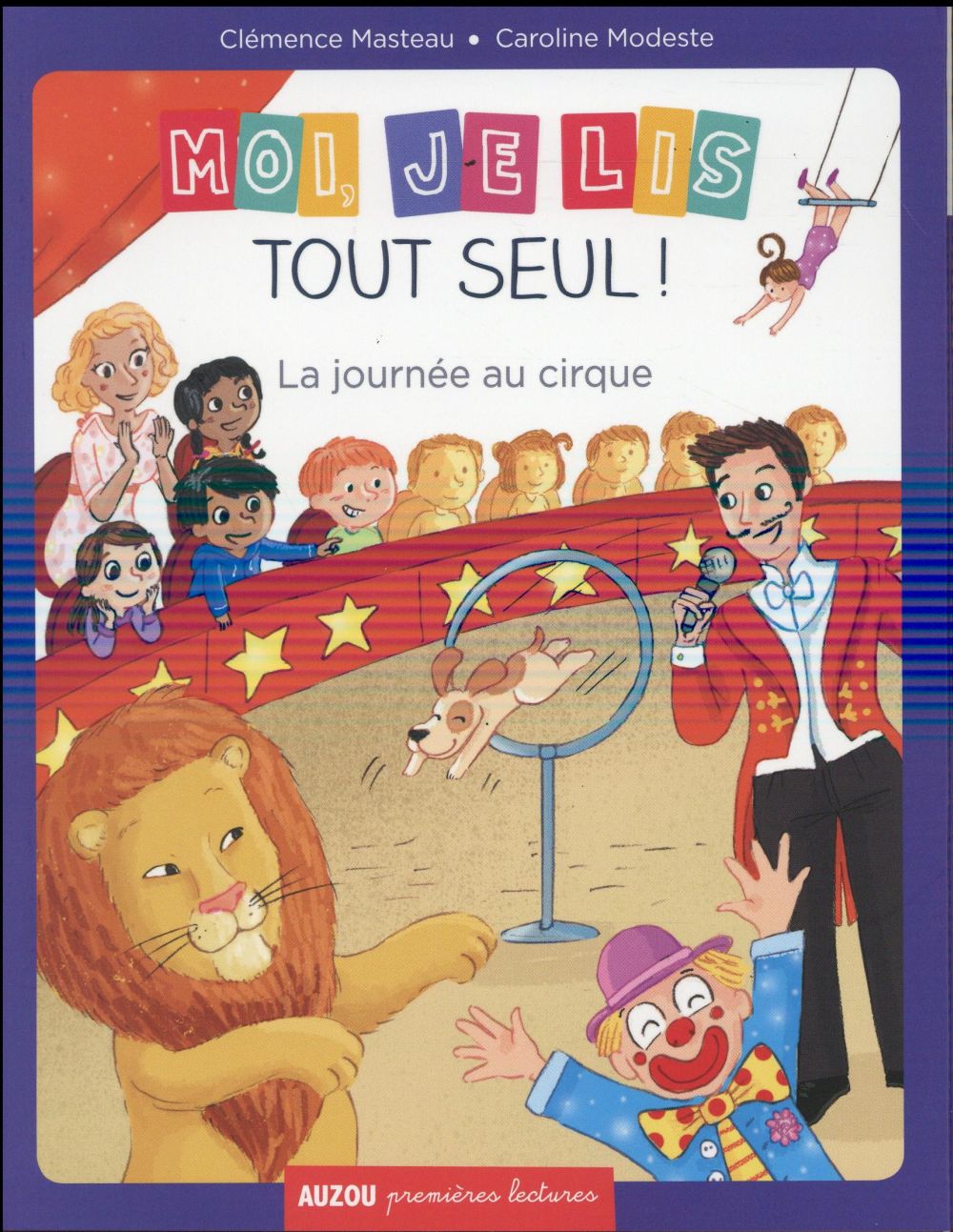 Moi, je lis tout seul ! la journée au cirque - flash vidéo